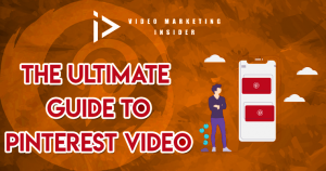 Guide to Pinterest Videos
