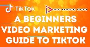 Video Marketing Guide to TikTok