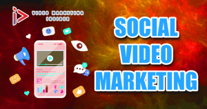 Social Video Marketing