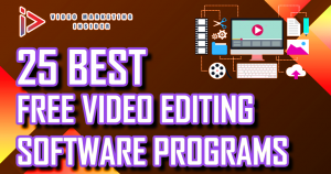 Best Free Video Editing Software Programs