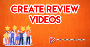 How To Create Review Videos