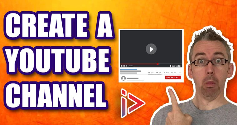 How to Create a YouTube Channel