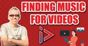 How to Find Music for YouTube Videos