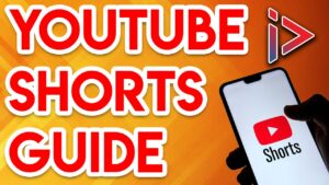 YouTube Shorts Guide