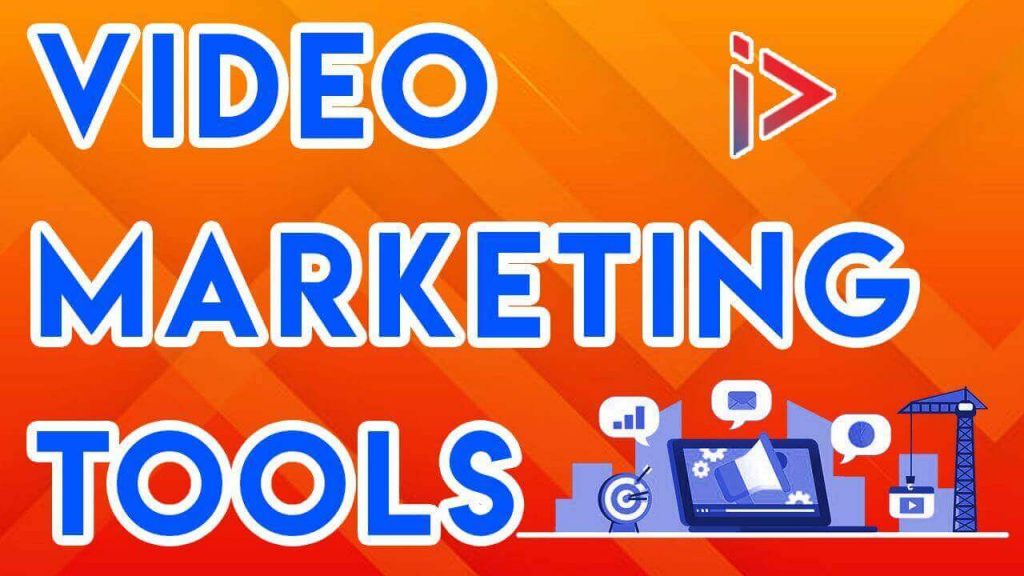 Video Marketing Tools