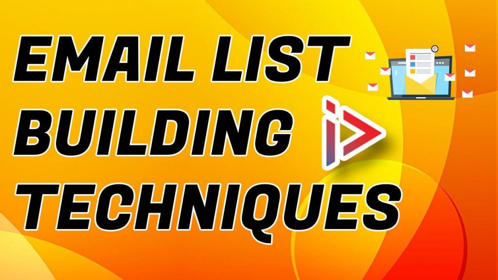 Email List Building Techniques